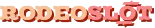 RodeoSlot Casino Welcome Bonuses