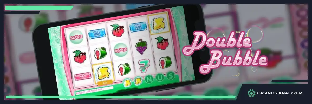 Double Bubble Slot
